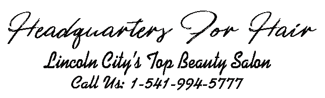 Your Lincoln City Headquarters for Hair